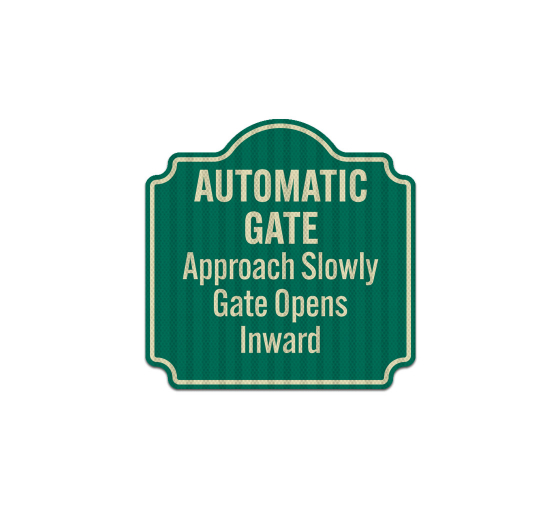 Automatic Gate Opens Inward Aluminum Sign (HIP Reflective)