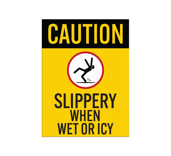 Slippery When Wet Or Icy Corflute Sign (Reflective)