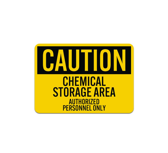 Chemical Storage Area Authorized Personnel Only Decal (Non Reflective)