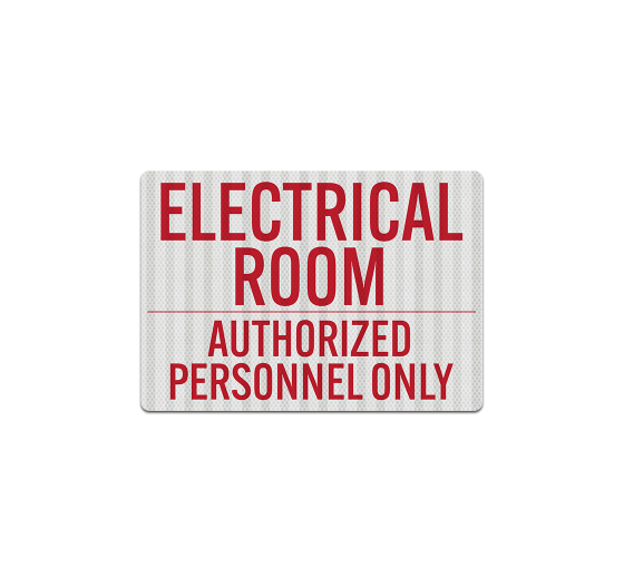 Electrical Room Authorized Personnel Only Decal (EGR Reflective)
