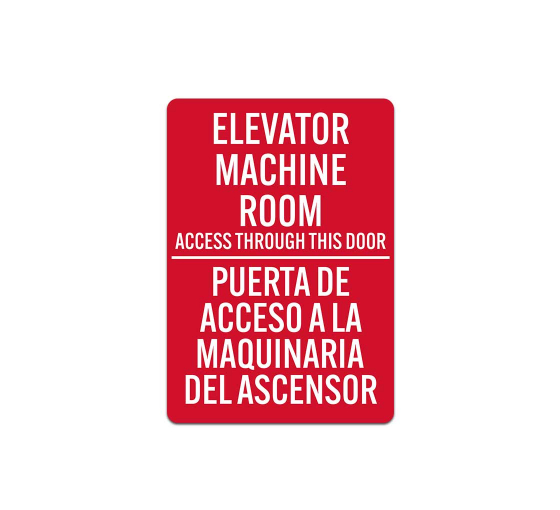 Bilingual Elevator Machine Room Access Through This Door Decal (Non Reflective)