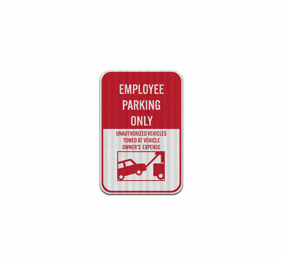 Employee Parking Only Aluminum Sign (EGR Reflective)