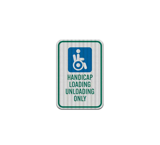 Handicap Loading Unloading Aluminum Sign (HIP Reflective)