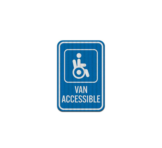 Van Accessible Parking Aluminum Sign (EGR Reflective)
