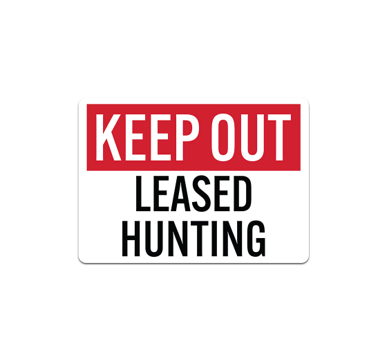 Keep Out Leased Hunting Decal (Non Reflective)
