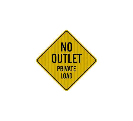 Traffic Rules No Outlet Private Road Aluminum Sign (HIP Reflective)