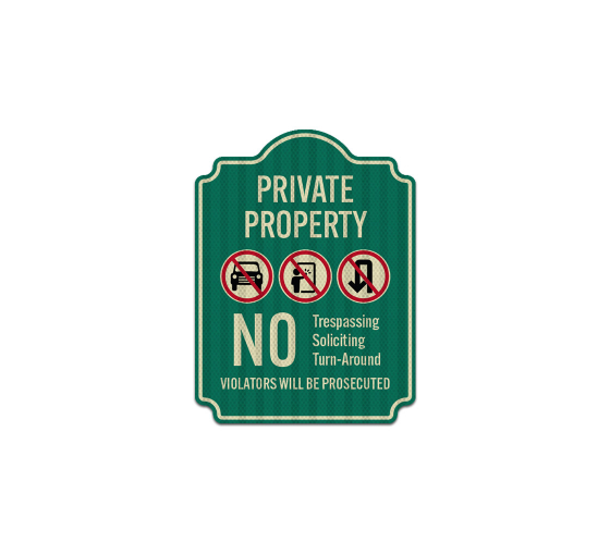 Private Property Dome Shaped No Soliciting Aluminum Sign (HIP Reflective)