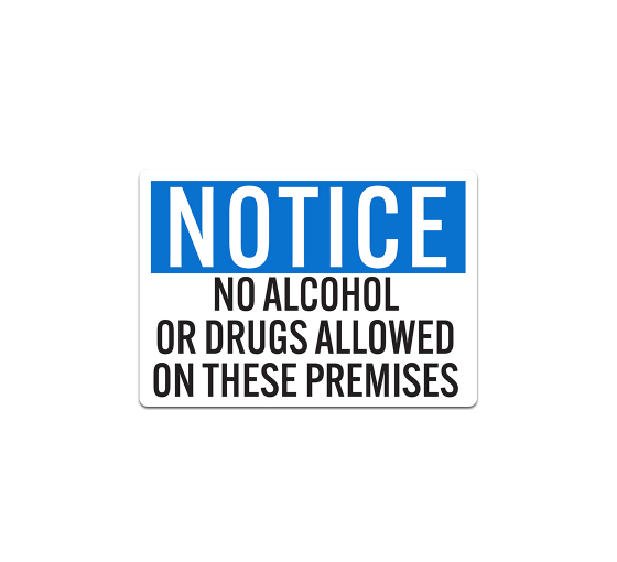 OSHA Notice No Drugs Or Alcohol Decal (Non Reflective)