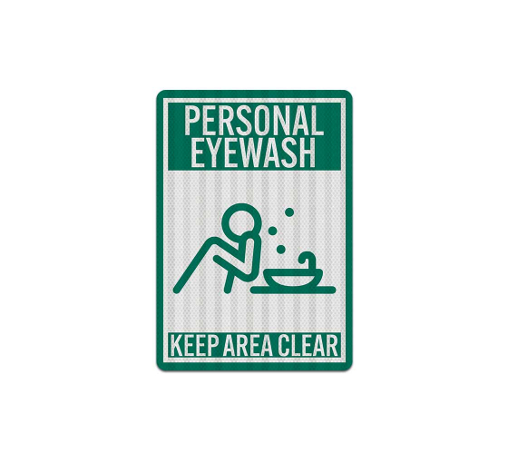 Personal Eyewash Keep Area Clear Decal (EGR Reflective)