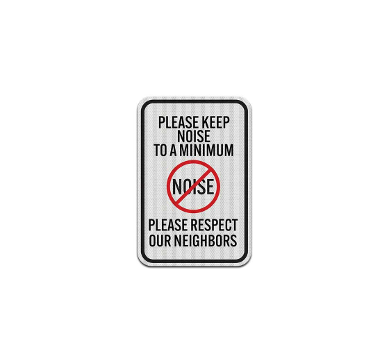 Please Keep Noise To A Minimum Aluminum Sign (EGR Reflective)