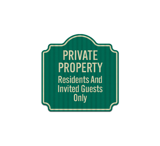 Private Property Residents & Guests Only Aluminum Sign (HIP Reflective)