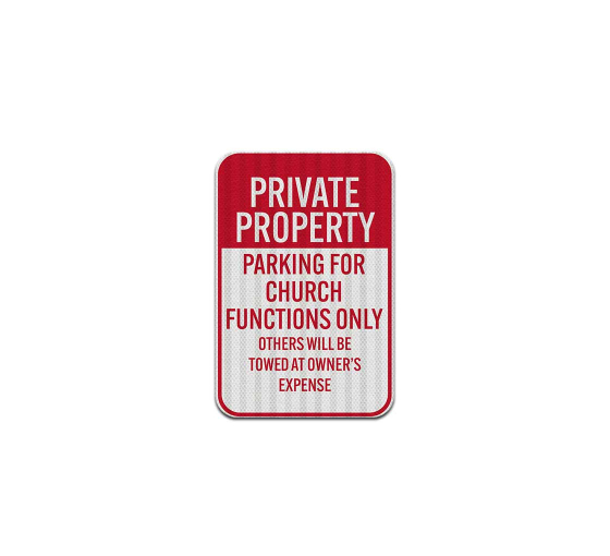 Parking For Church Functions Aluminum Sign (EGR Reflective)