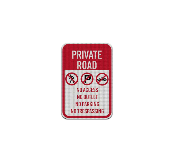 Private Road No Access Aluminum Sign (HIP Reflective)