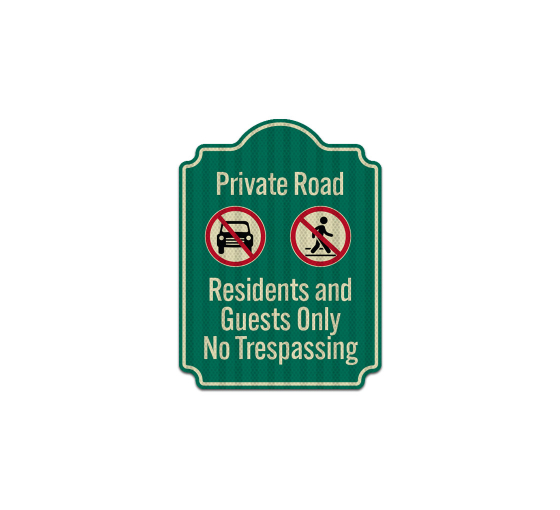 Private Road Residents & Guests Only Aluminum Sign (HIP Reflective)