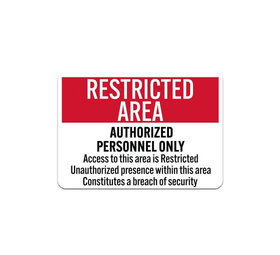 Restricted Area Authorized Personnel Only Decal (Non Reflective)