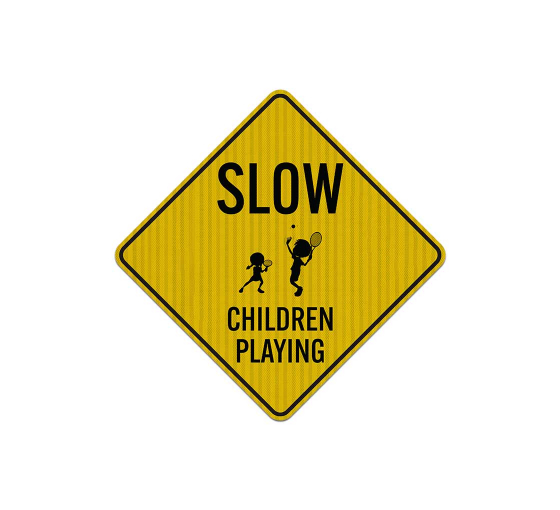 Slow Children Playing Aluminum Sign (HIP Reflective)