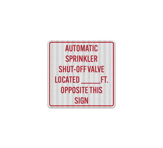 Write-On Auto Sprinkler Shut Off Valve Aluminum Sign (EGR Reflective)