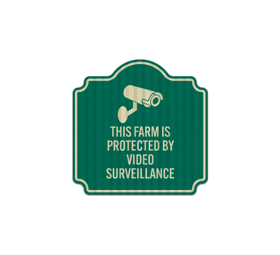 This Farm Is Protected By Surveillance Aluminum Sign (HIP Reflective)