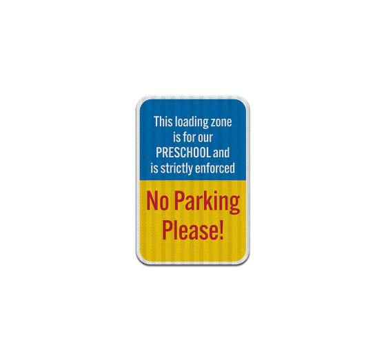 Drop Off & Pick Up School Zone Aluminum Sign (EGR Reflective)