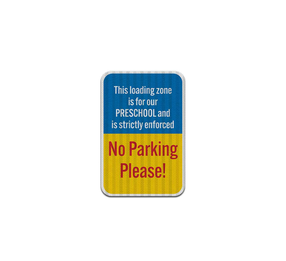 Drop Off & Pick Up School Zone Aluminum Sign (HIP Reflective)