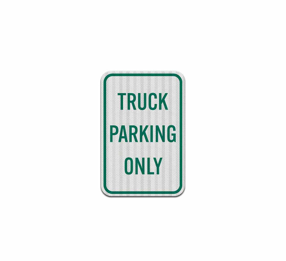 Truck Parking Only Aluminum Sign (EGR Reflective)