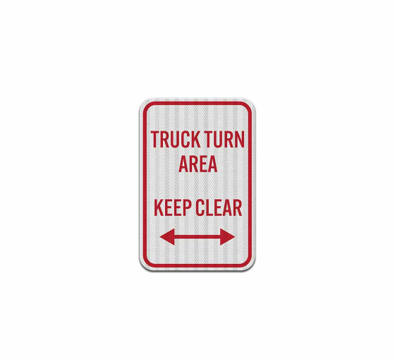 Truck Turn Area Aluminum Sign (HIP Reflective)