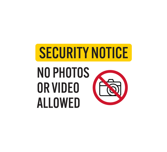 Security Notice No Photos Decal (Non Reflective)