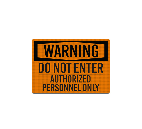 OSHA Warning Do Not Enter Decal (EGR Reflective)