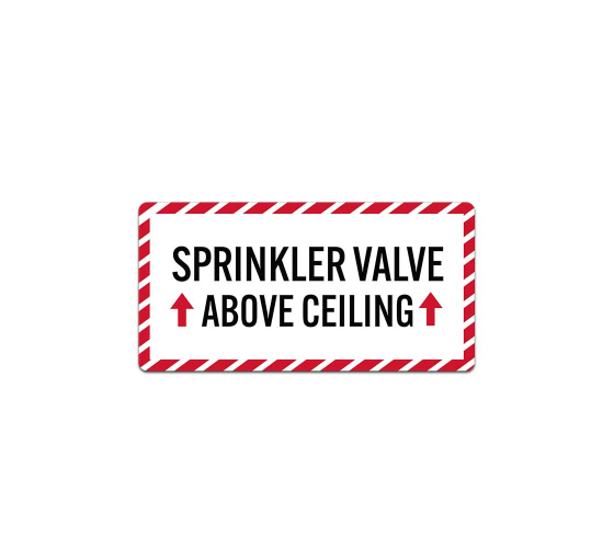 Sprinkler Valve Above Ceiling Decal (Non Reflective)