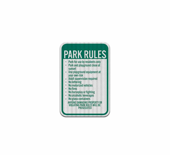 Park Rules Park For Use By Residents Only Aluminum Sign (EGR Reflective)