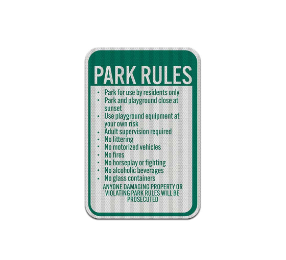 Park Rules Park For Use By Residents Only Aluminum Sign (HIP Reflective)