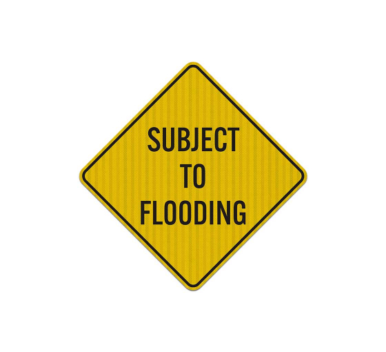 Warning Subject To Flooding Aluminum Sign (EGR Reflective)