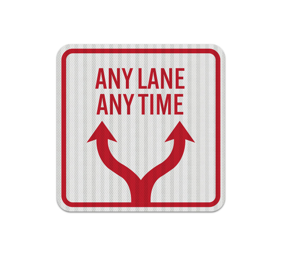 Traffic Direction Any Lane Any Time Aluminum Sign (EGR Reflective)