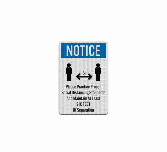 Social Distancing Please Practice Proper Social Distancing Aluminum Sign (EGR Reflective)