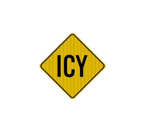 Warning Icy Aluminum Sign (EGR Reflective)