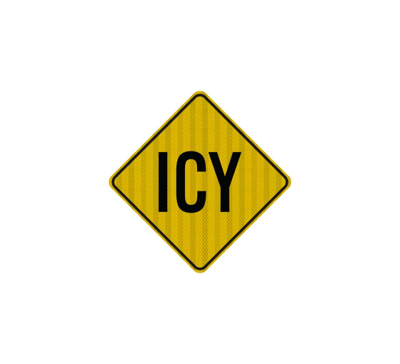 Warning Icy Aluminum Sign (HIP Reflective)