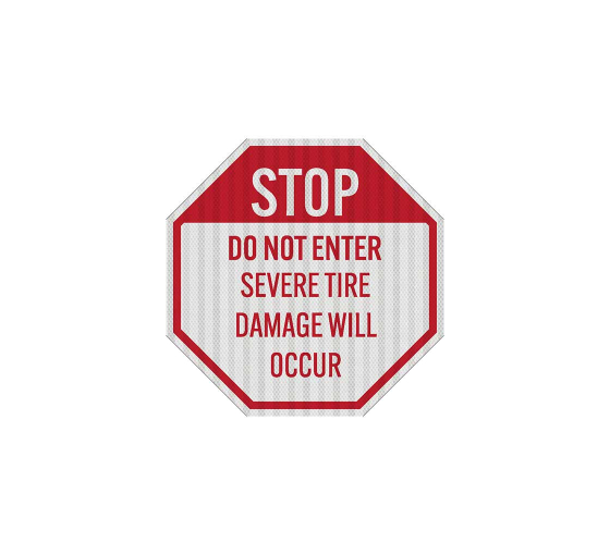 Stop Do Not Enter Aluminum Sign (HIP Reflective)