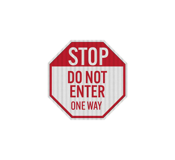 Stop Do Not Enter One Way Aluminum Sign (HIP Reflective)