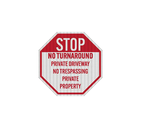 No Turn Around Private Driveway Aluminum Sign (EGR Reflective)