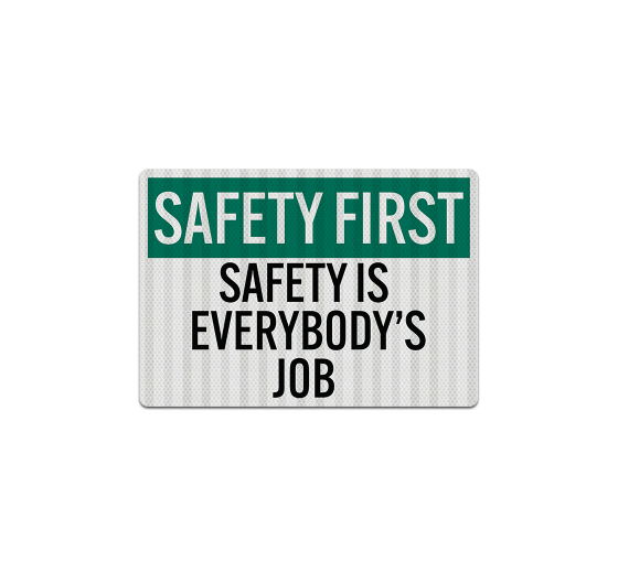 OSHA Safety First Decal (EGR Reflective)