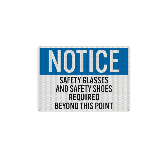 OSHA Notice Safety Glasses Decal (EGR Reflective)