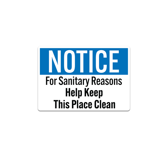 OSHA Notice For Sanitary Reasons Decal (Non Reflective)