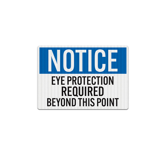 OSHA Notice Eye Protection Required Decal (EGR Reflective)