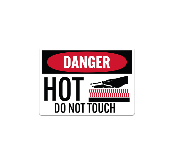 OSHA Danger Hot Do Not Touch Decal (Non Reflective)