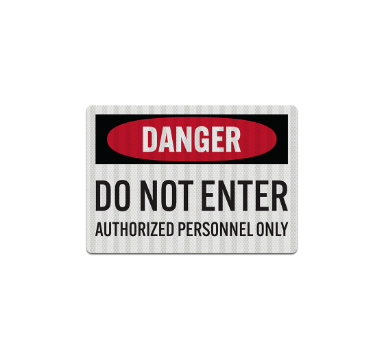 OSHA Danger Do Not Enter Decal (EGR Reflective)