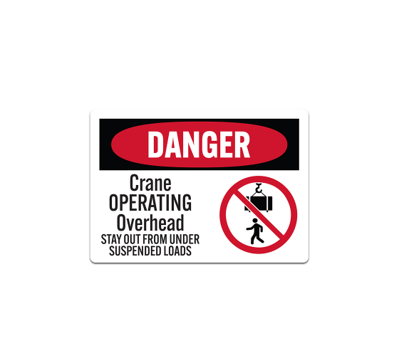 OSHA Crane Overhead Suspended Loads Decal (Non Reflective)