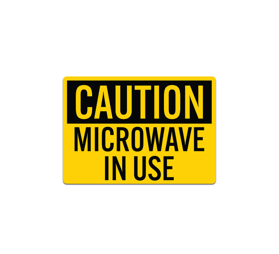 Microwave In Use Decal (Non Reflective)