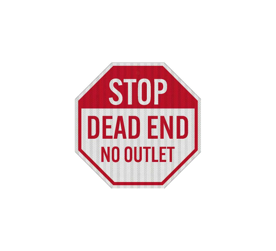Stop Dead End Aluminum Sign (HIP Reflective)