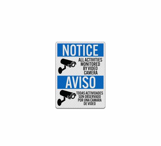 Bilingual Notice Video Surveillance Aluminum Sign (Diamond Reflective)