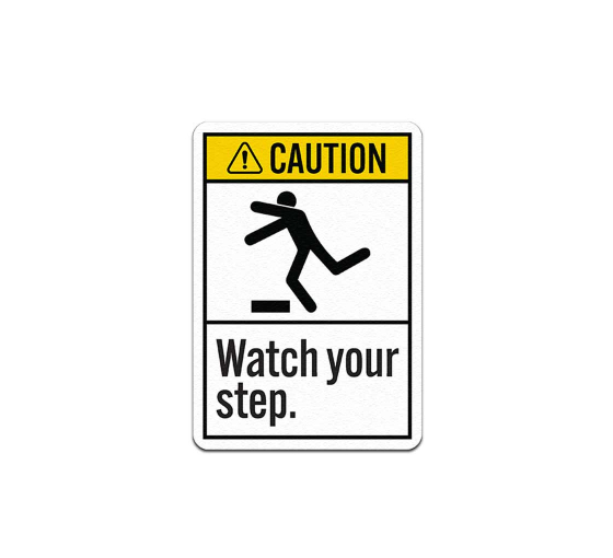 Watch Your Step Decal (Non Reflective)